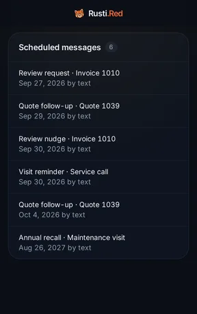A customer's scheduled messages: a review request and a review nudge, two quote follow-ups, a visit reminder, and the annual recall, all by text.